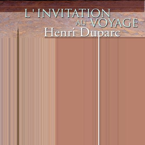 Duparc: Complete Melodies (The)