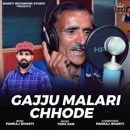 Gajju Malari Chhode