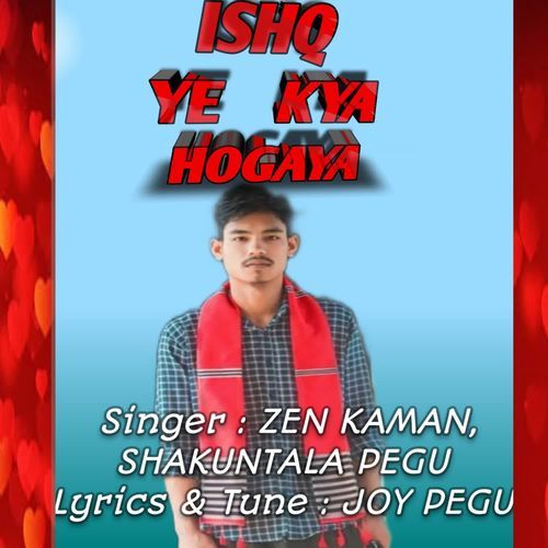 Ishq Yeh Kya Ho Gaya