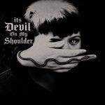 Its Devil on My Shoulder