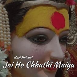 Jai Ho Chhathi Maiya-AgECXgdCA3U