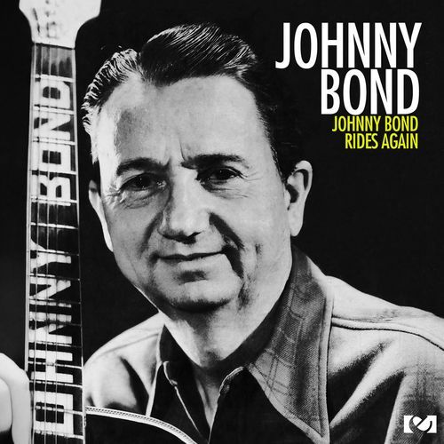 Johnny Bond Rides Again