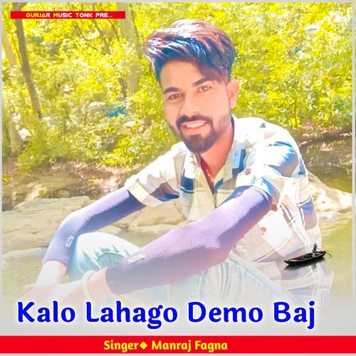 Kalo Lahago Demo Baj