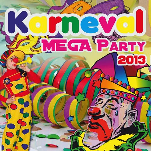 Karneval Mega Party 2013