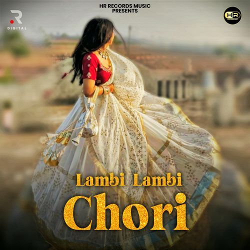 Lambi Lambi Chori