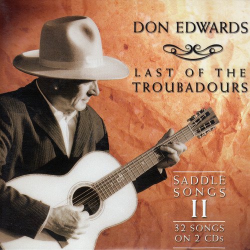 Last of the Troubadours: Saddle Songs II