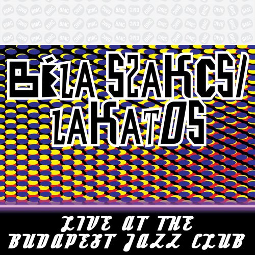 Live at the Budapest Jazz Club