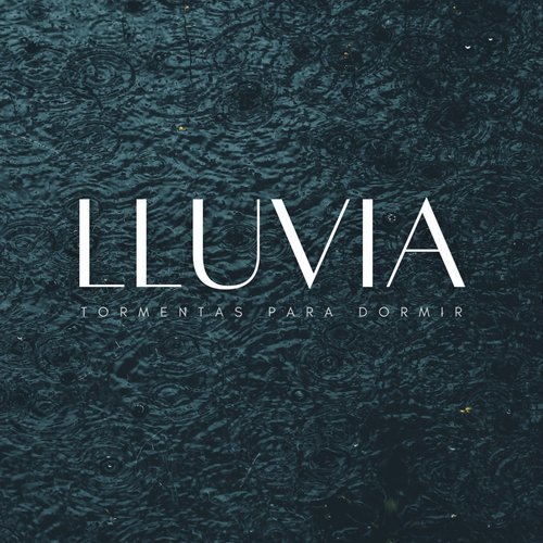 Lluvia: Tormentas Para Dormir