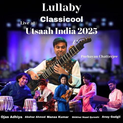 Lullaby (Classicool Live At Utsaah India 2025)