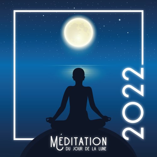 Méditation du jour de la lune 2022: Pratique de la méditation lunaire, Salutation à la lune, L&#039;énergie de la lune_poster_image