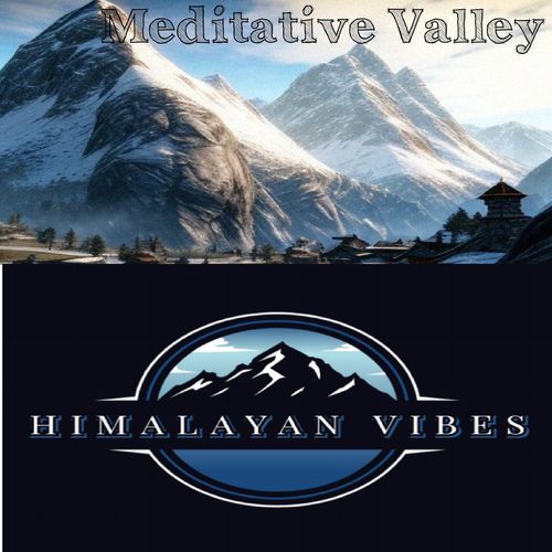 Meditative Valley