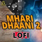 Mhari Dhaani 2 LoFi