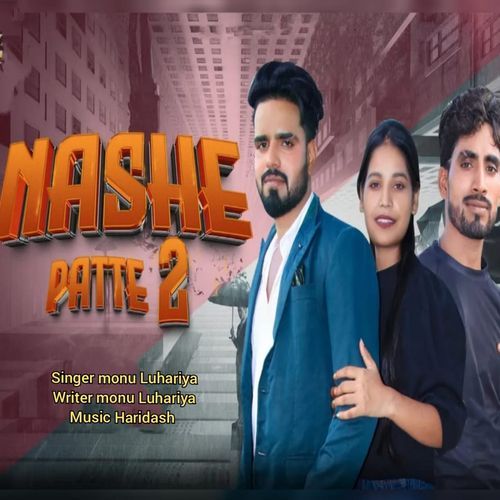 Nashe Patte 2