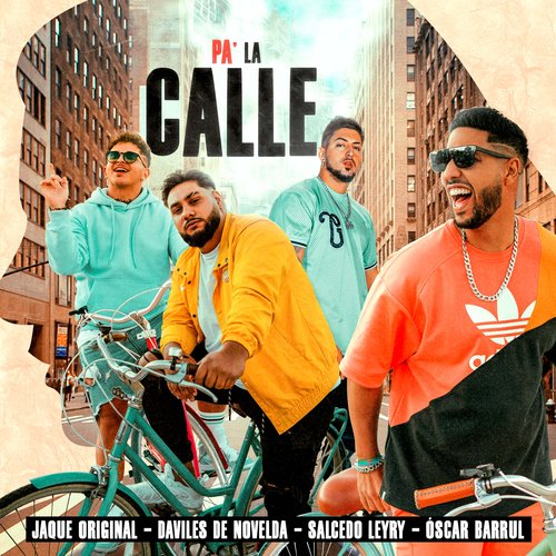 Pa&#039; La Calle (feat. Jaque Original)_poster_image