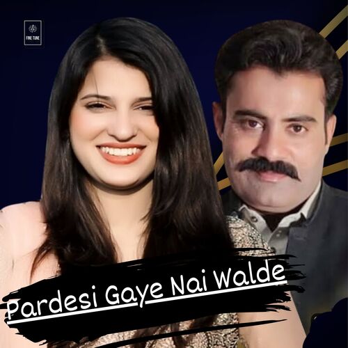 Pardesi Gaye Nai Walde