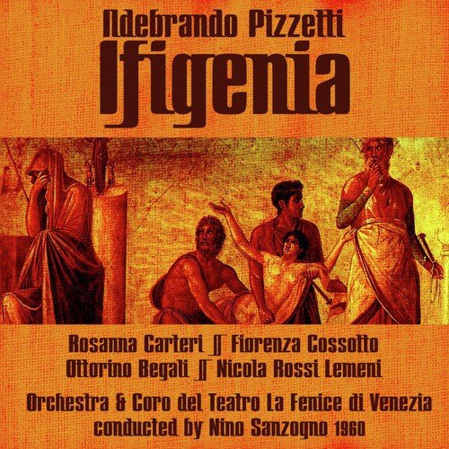 Pizzetti: Ifigenia, 1960