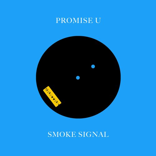 Promise U / Smoke Signal_poster_image