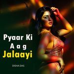 Pyaar Ki Aag Jalaayi