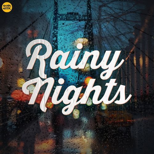 Rainy Nights