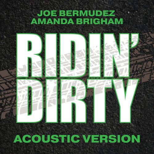 Ridin' Dirty (Acoustic Version)
