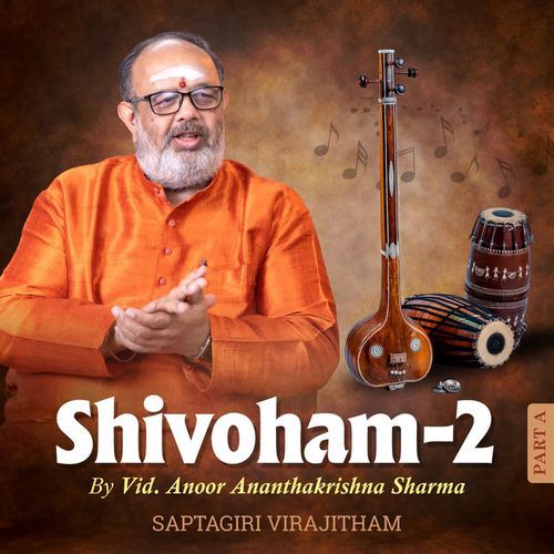 Shivoham 2 | Saptagiri Virajitham |