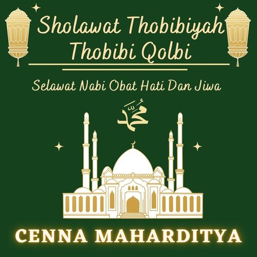 Sholawat Thobibiyah Thobibi Qolbi - Selawat Nabi Obat Hati Dan Jiwa