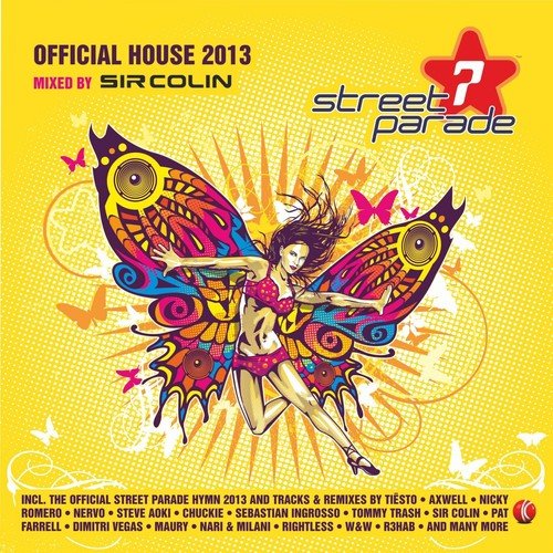Street Parade 2013 Official House (Mixed by Sir Colin)