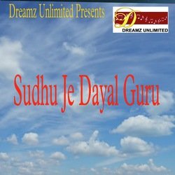 Sudhu Je Dayal Guru