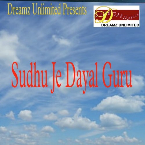 Sudhu Je Dayal Guru