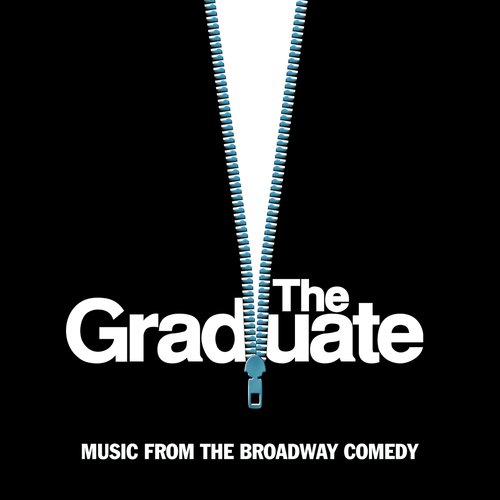 The Graduate - Music From The Broadway Comedy