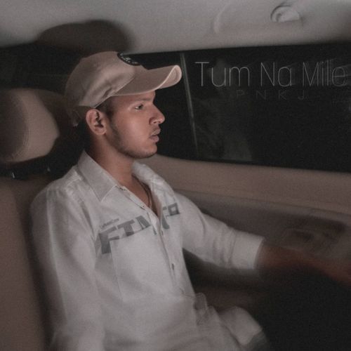 Tum Na Mile