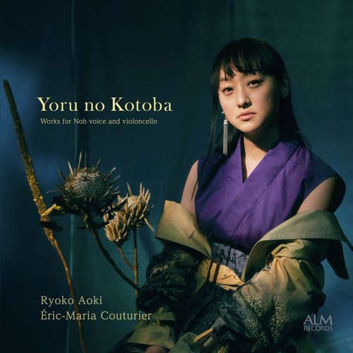 Yoru no Kotoba - Works for Noh voice and violoncello_poster_image