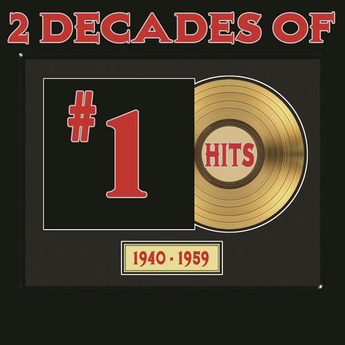 2 Decades Of #1 Hits 1939-1958 (Digital)