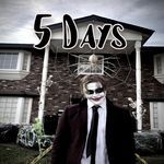 5 DAYS