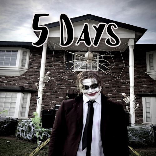 5 DAYS