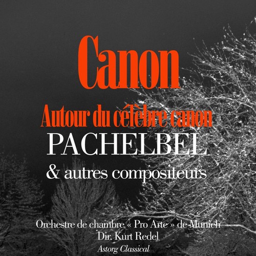 Autour du célèbre Canon de Pachelbel