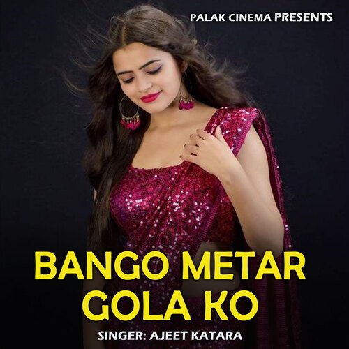 Bango Metar Gola Ko