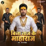 Bina Taz Ke Maharaj