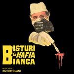 Mafia bianca (From "Bisturi la mafia bianca" Soundtrack)