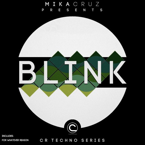 Blink (CR Techno Series)