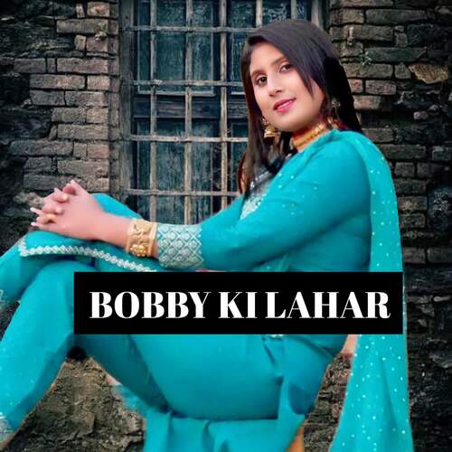 Bobby ki lahar