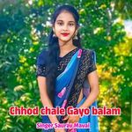 Chhod chale Gayo balam