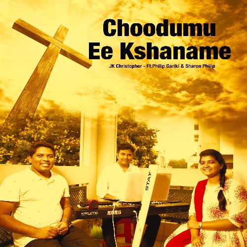 Choodumu Ee Kshaname (feat. Philip &amp; Sharon}_poster_image