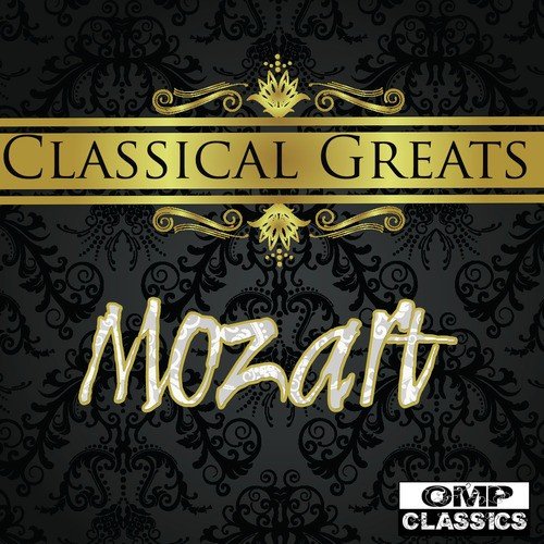 Classical Greats: Mozart