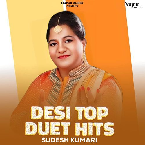 Desi Top Duet Hits