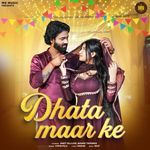 Dhata Maar Ke