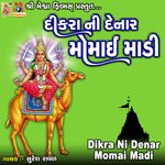 Dikra Ni Denar Momai Madi