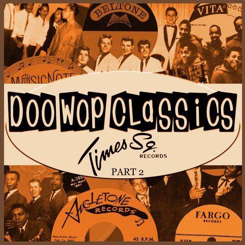 Doo-Wop Classics Vol. 14 [Times Square Records Part 2]