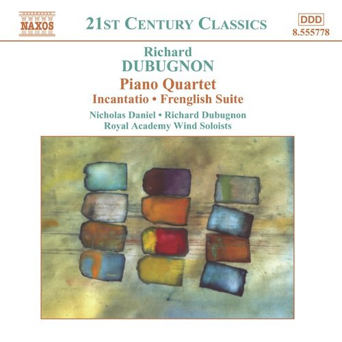 Dubugnon: Piano Quartet / Incantatio / Frenglish Suite_poster_image