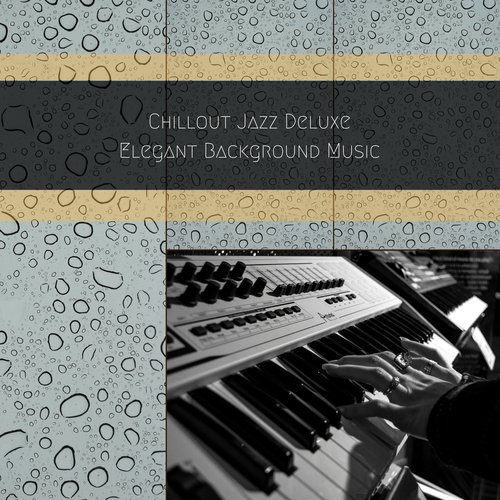 Chillout Jazz Deluxe